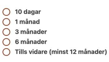 Bilden visar olika alternativ på avstängninsperioder som finns i Spelpaus. Man kan välja 10 dagar,  1 månad, 3 månader, 6 månader eller Till vidare som är minst 12 månader